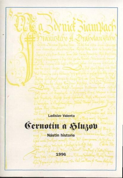 Černotín a Hluzov : nástin historie