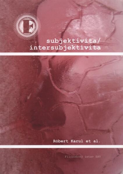 Subjektivita - intersubjektivita