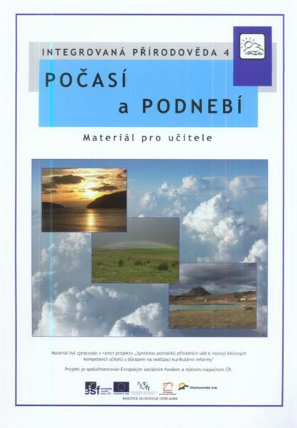 Integrovaná přírodověda 4. Počasí a podnebí; Učitelův námětovník. Metodické a pracovní listy (CD)
