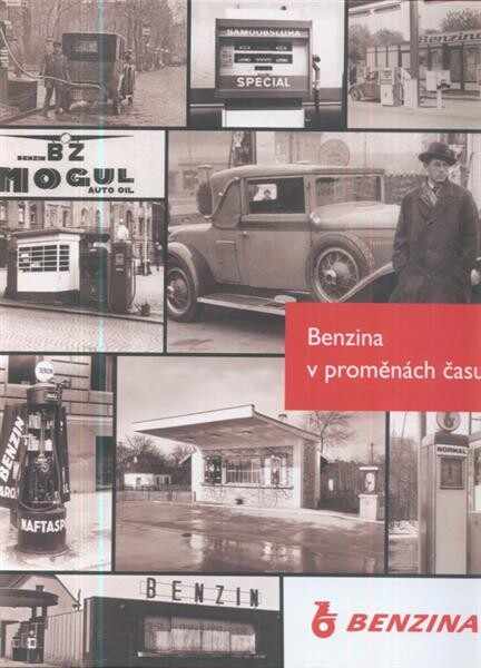 Benzina v proměnách času 
