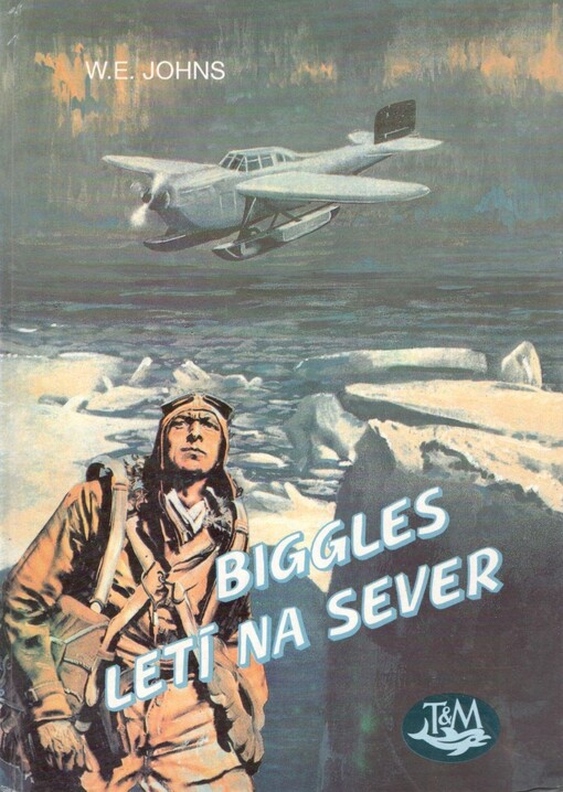 Biggles letí na sever