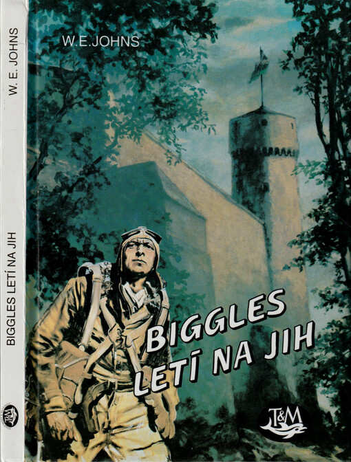 Biggles letí na jih