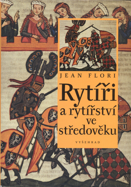 Rytíři a rytířství ve středověku