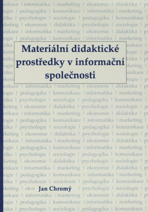 Materiální didaktické prostředky v informační spol