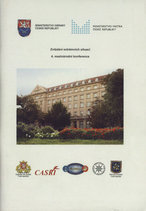 4. mezinárodní konference Zvládání extrémních situacíThe 4th conference on Coping with Extreme Situations