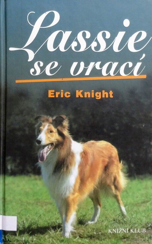 Lassie se vrací /, Vyd. 3., V Euromedia Group 1.