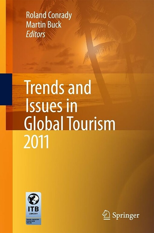 Trends and issues in global tourism 2011