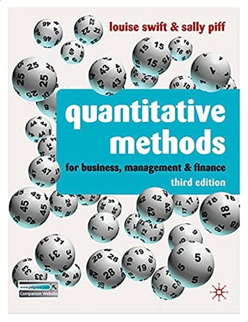 Quantitative methods :for business, management and finance
