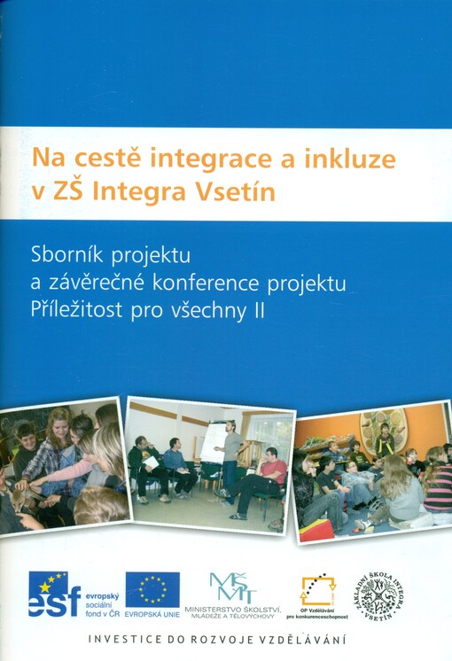 Na cestě integrace a inkluze v ZŠ Integra Vsetín