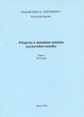 Příspěvky k aktuálním otázkám jazykovědné rusistiky