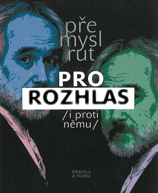 Pro rozhlas (i proti němu)