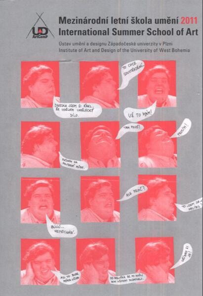 ArtCamp ... : mezinárodní letní škola umění = international summer school of art