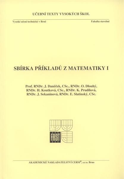 Sbírka příkladů z matematiky I