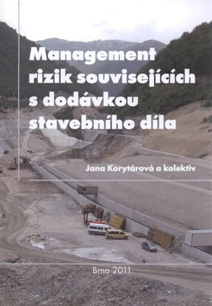 Management rizik souvisejících s dodávkou stavebního díla