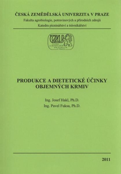 Produkce a dietetické účinky objemných krmiv