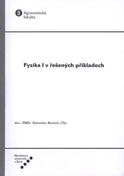 Fyzika I v řešených příkladech