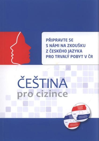 Připravte se s námi na zkoušku z českého jazyka pro trvalý pobyt v ČR
