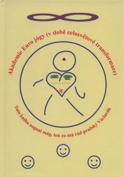 Akademie Euro jógy (v době celosvětové transformace)