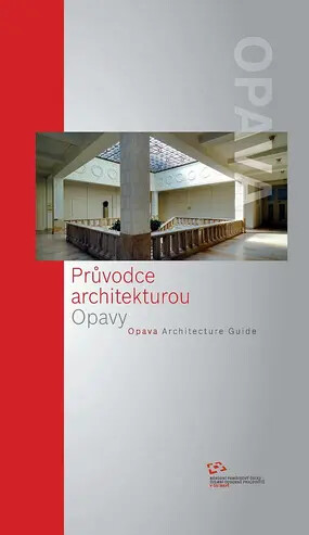 Průvodce architekturou Opavy