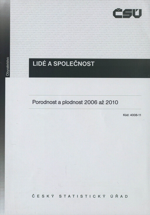 Porodnost a plodnost 2006 až 2010