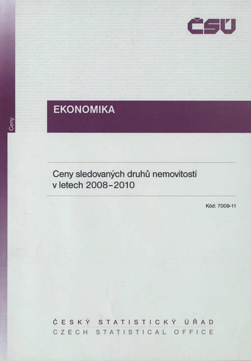 Ceny sledovaných druhů nemovitostí v letech 2008-2010