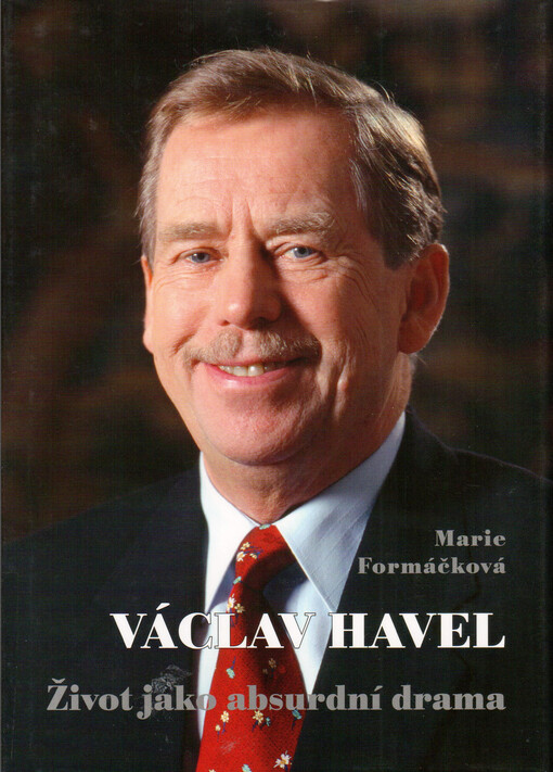 Václav Havel - život jako absurdní drama