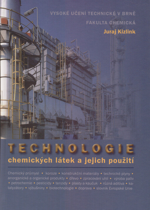 Technologie chemických látek a jejich použití