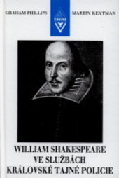 William Shakespeare ve službách královské tajné policie
