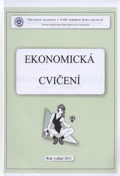 Ekonomická cvičení pro 3. a 4. ročník OA : studijní texty pro doplnění výuky