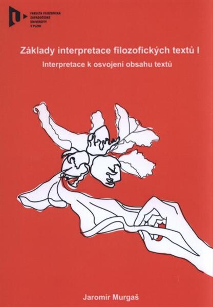 Základy interpretace filozofických textů I