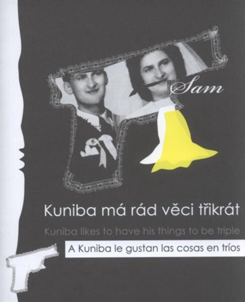 Kuniba má rád věci třikrát = Kuniba likes to have his things to be triple = A Kuniba le gustan las cosas en tríos