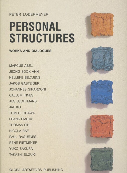 Personal structures : works and dialogues