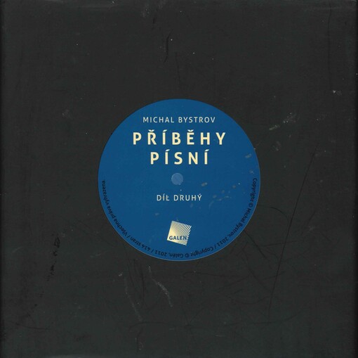 Příběhy písní. (Díl druhý)