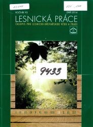 Lesnická práce : časopis vydávaný Čs. maticí lesnickou a věnovaný lesnické vědě a praxi