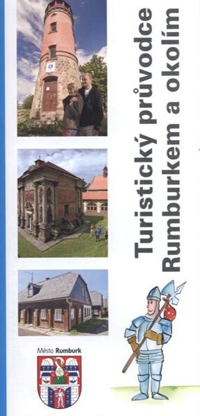 Turistický průvodce Rumburkem a okolím
