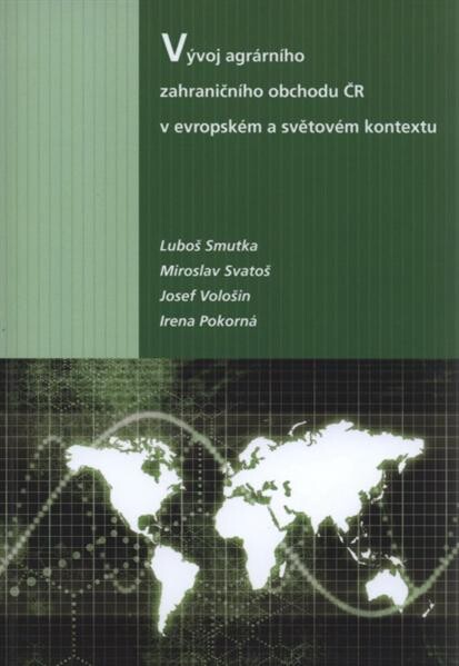 VŽvoj agrárního zahraničního obchodu ÄŚR v evropském a světovém kontextu 
