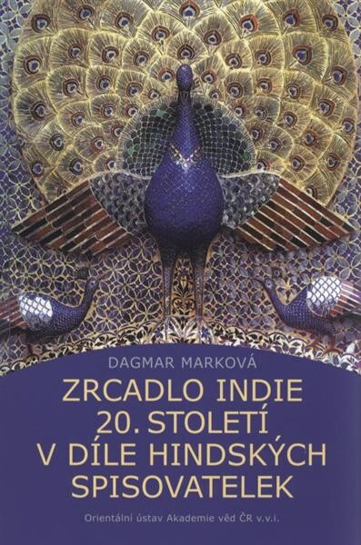 Zrcadlo Indie 20. století v díle hindských spisovatelek