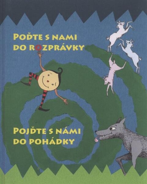 Poďte s nami do rozprávky =Pojďte s námi do pohádky