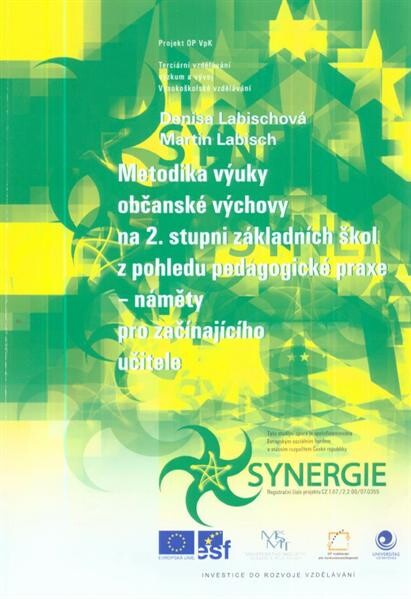 Metodika výuky občanské výchovy na 2. stupni základních škol z pohledu pedagogické praxe : náměty pro začínajícího učitele