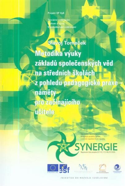 Metodika výuky základů společenských věd na středních školách z pohledu pedagogické praxe - náměty pro začínajícího učitele