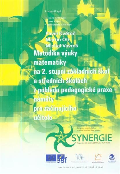 Metodika výuky matematiky na 2. stupni základních škol a středních školách z pohledu pedagogické praxe - náměty pro začínajícího učitele