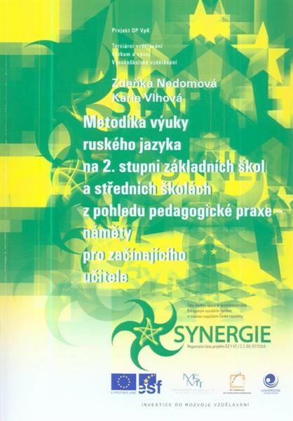 Metodika výuky ruského jazyka na 2. stupni základních škol a středních školách z pohledu pedagogické praxe : náměty pro začínajícího učitele