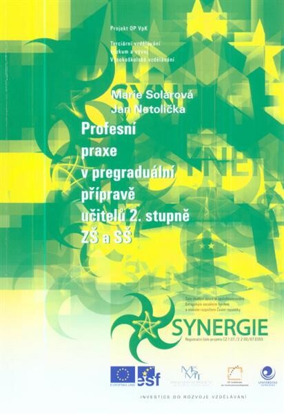 Profesní praxe v pregraduální přípravě učitelů 2. stupně ZŠ a SŠ