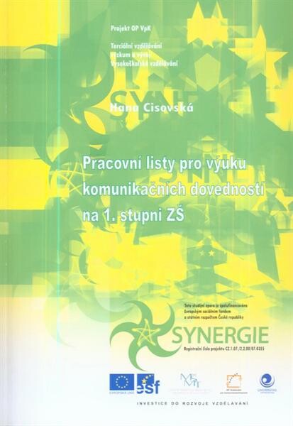 Pracovní listy pro výuku komunikačních dovedností na 1. stupni ZŠ