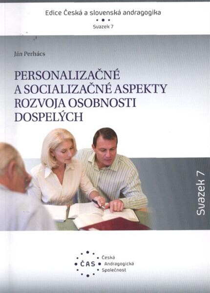 Personalizačné a socializačné aspekty rozvoja osobnosti dospelých