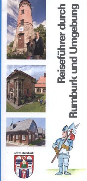 Reiseführer durch Rumburk und Umgebung