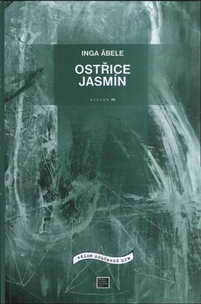 Ostřice :[hra o dvou dějstvích] ; Jasmín : [primitivní drama]