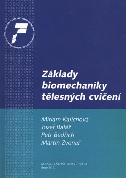 Základy biomechaniky tělesných cvičení