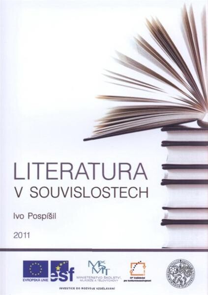 Literatura v souvislostech : několik příběhů o tom, jak také číst literaturu z širšího pohledu