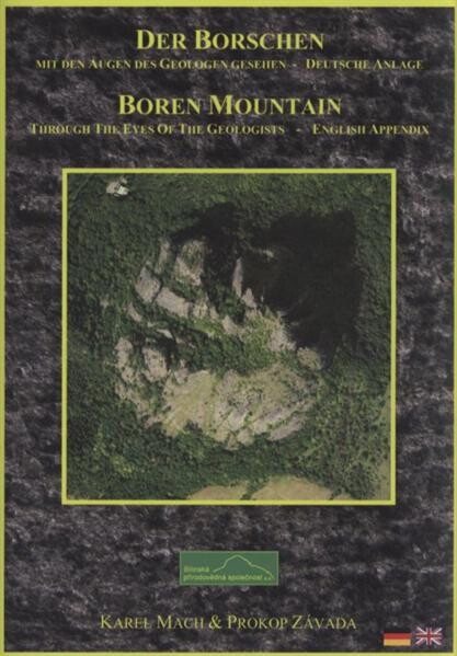 Der Borschen mit den Augen des Geologen gesehen =Bořeň Mountain through the eyes of the geologist